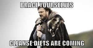 brace yourselves cleanse diets